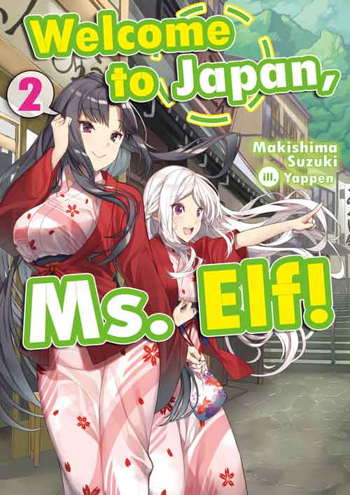 Welcome to Japan, Ms. Elf volume 2 Light Novel Pdf