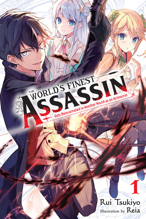 The World’s Finest Assassin Gets Reincarnated in Another World as an Aristocrat Light Novel Epub