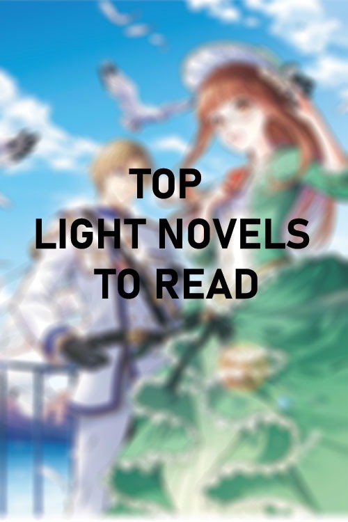 Top Light Novels to Read