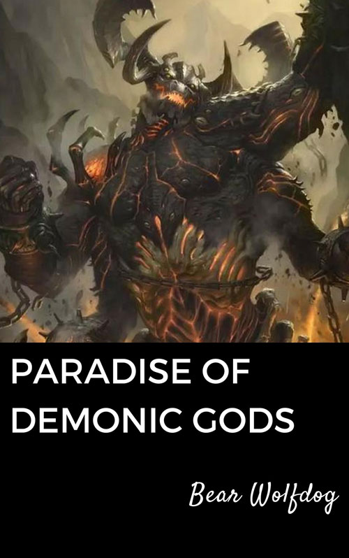 [WEBNOVEL][PDF][EPUB] Paradise of Demonic Gods