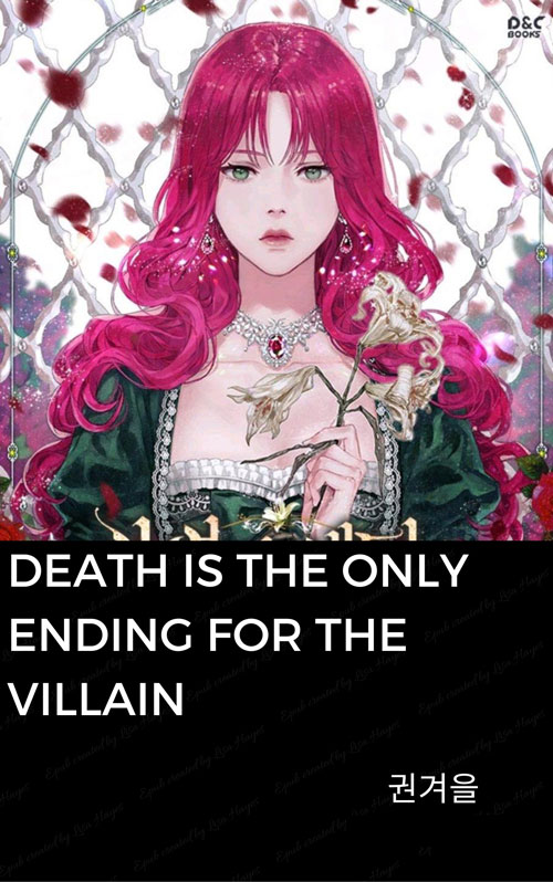 [WEBNOVEL][PDF][EPUB] Death Is The Only Ending For The Villain