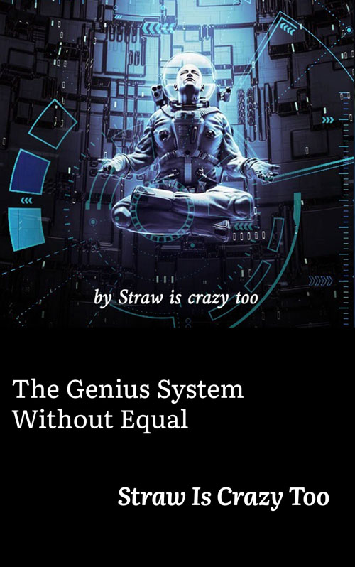 [WEBNOVEL][PDF][EPUB] The Genius System Without Equal