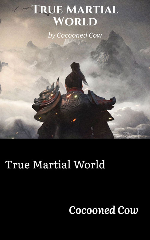 [WEBNOVEL][PDF][EPUB] True Martial World