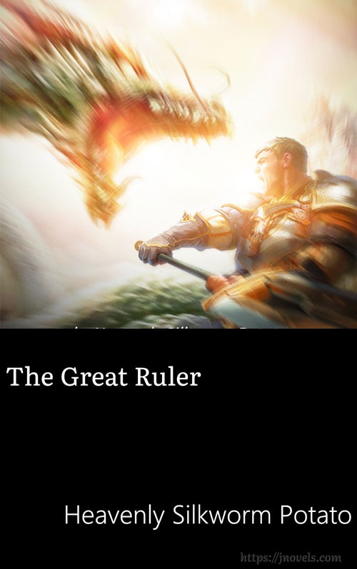 [WEBNOVEL][PDF][EPUB] The Great Ruler