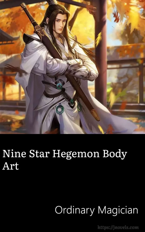 [WEBNOVEL][PDF][EPUB] Nine Star Hegemon Body Art