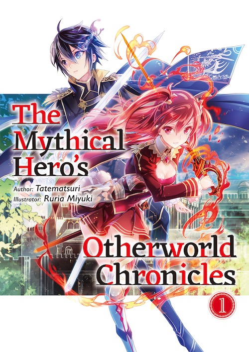 The Mythical Hero’s Otherworld Chronicles Light Novel Epub