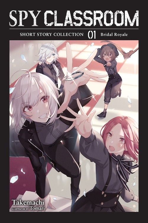 Spy Classroom Short Story Collection Light Novel Epub