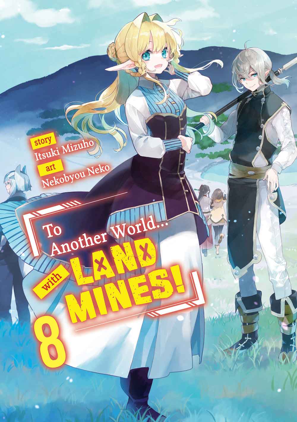 To Another World... with Land <b>Mines</b> Volume 8 Epub.