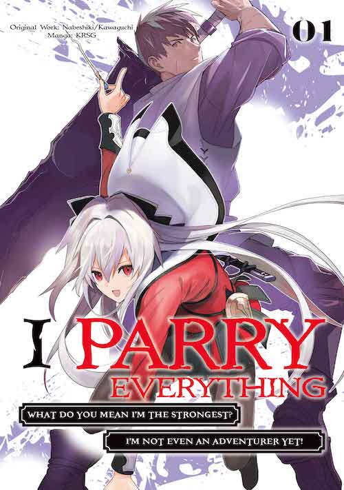 [MANGA][CBZ] I Parry Everything: What Do You Mean I’m the Strongest? I’m Not Even an Adventurer Yet!