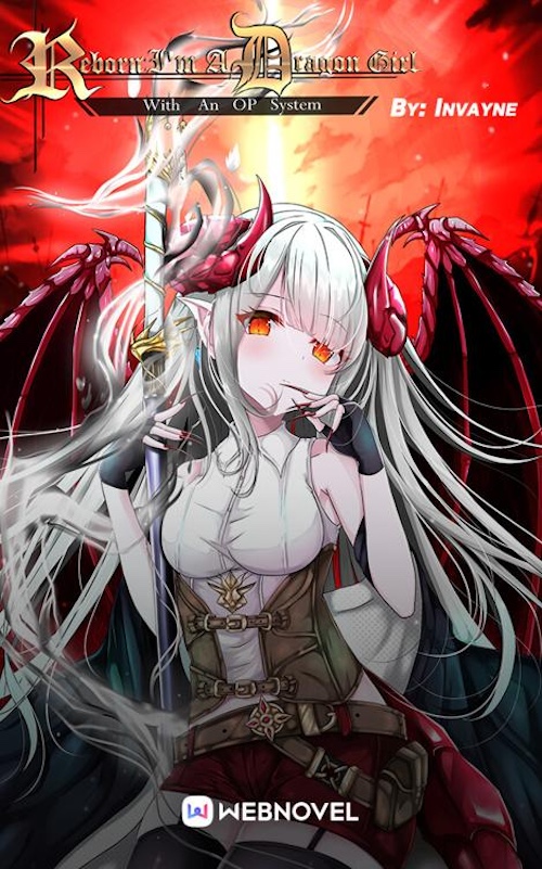 Reborn: I’m a Dragon Girl With An OP System WebNovel Pdf