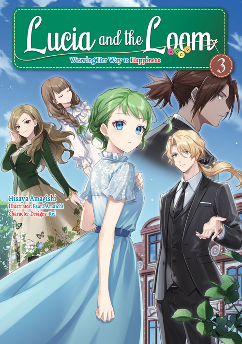 Lucia and the Loom: Weaving Her Way to Happiness Volume 3 Epub