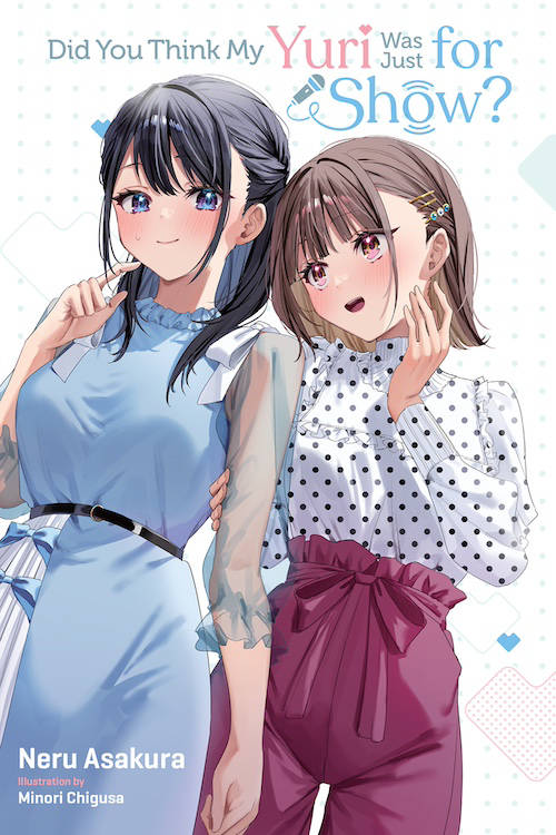 Did You Think My Yuri Was Just for Show? Light Novel Pdf