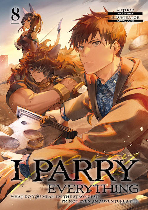 I Parry Everything: What Do You Mean I’m the Strongest? I’m Not Even an Adventurer Yet! Volume 8 Pdf