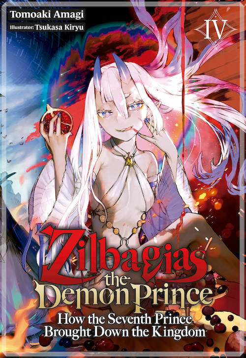 Zilbagias the Demon Prince: How the Seventh Prince Brought Down the Kingdom Volume 4 Pdf