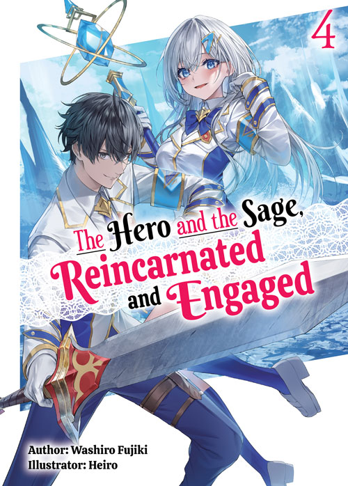 The Hero and the Sage, Reincarnated and Engaged Volume 4 Pdf