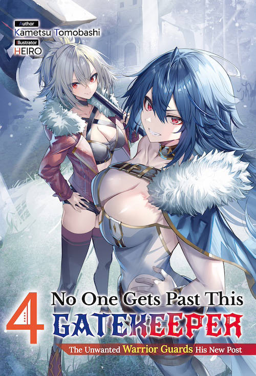 No One Gets Past This Gatekeeper: The Unwanted Warrior Guards His New Post Volume 4 Pdf