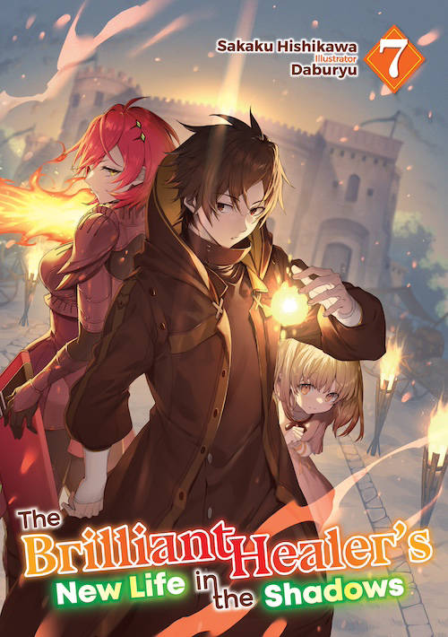 The Brilliant Healer’s New Life in the Shadows Volume 7